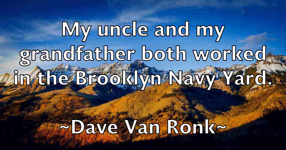 /images/quoteimage/dave-van-ronk-fb-184804.jpg