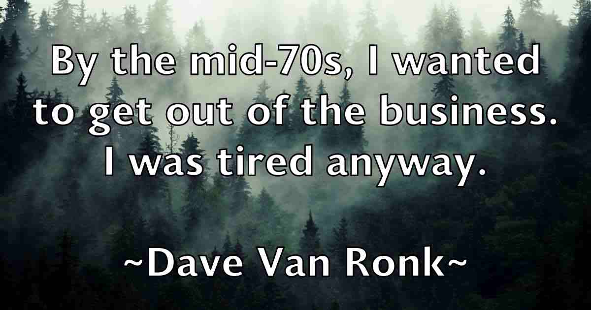 /images/quoteimage/dave-van-ronk-fb-184812.jpg
