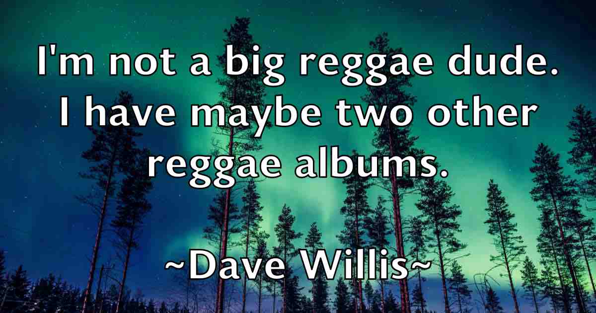 /images/quoteimage/dave-willis-fb-184818.jpg