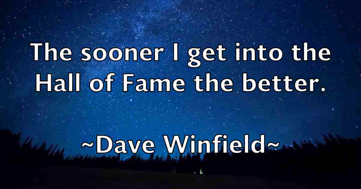 /images/quoteimage/dave-winfield-fb-184845.jpg