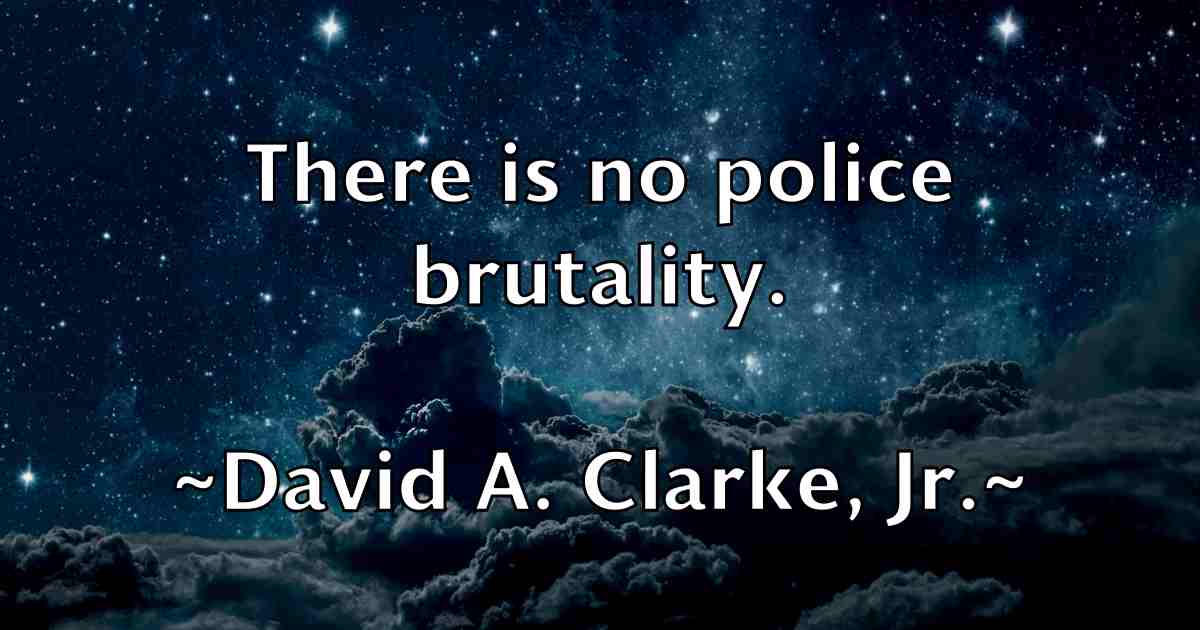 /images/quoteimage/david-a-clarke-jr-fb-185103.jpg