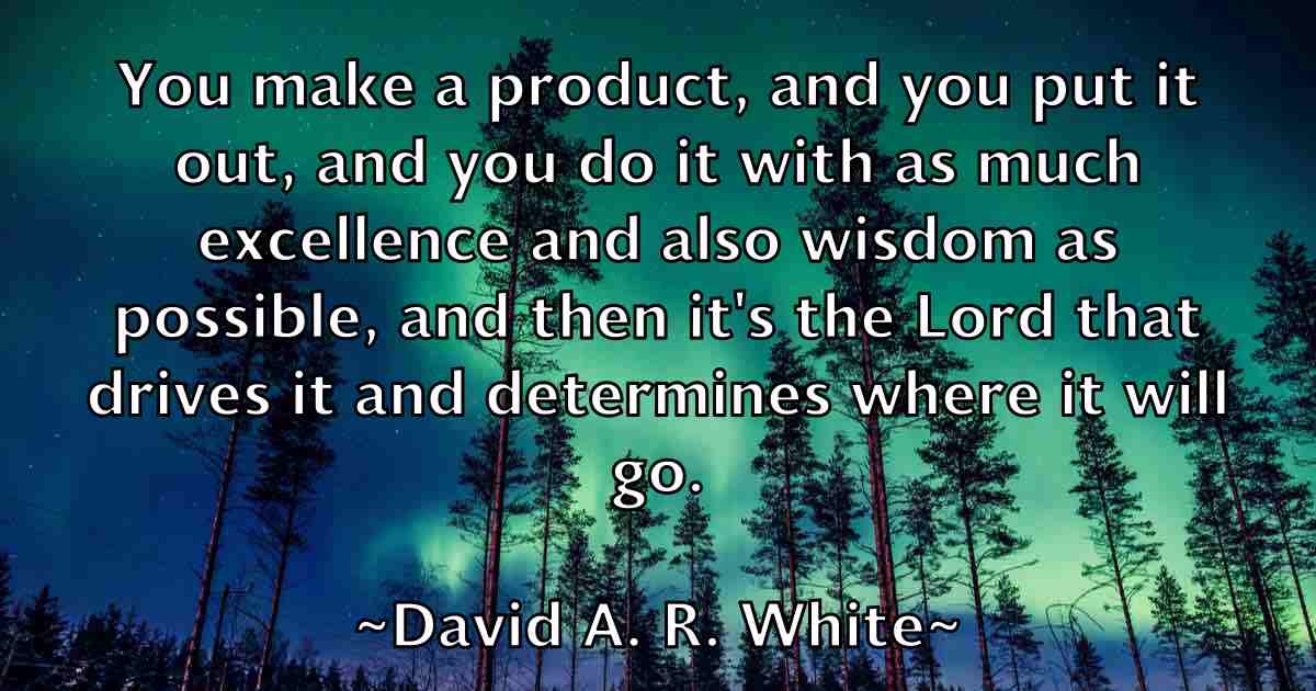/images/quoteimage/david-a-r-white-fb-185122.jpg
