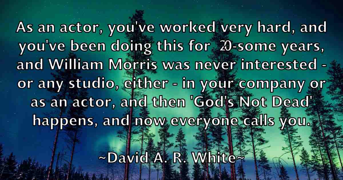 /images/quoteimage/david-a-r-white-fb-185123.jpg
