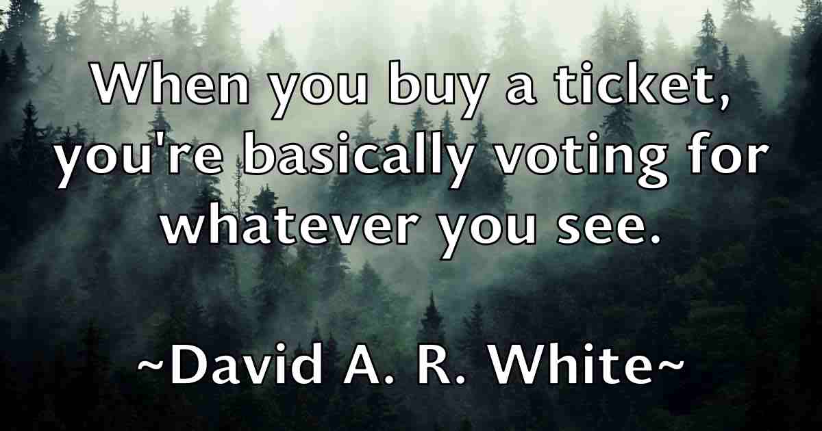 /images/quoteimage/david-a-r-white-fb-185127.jpg
