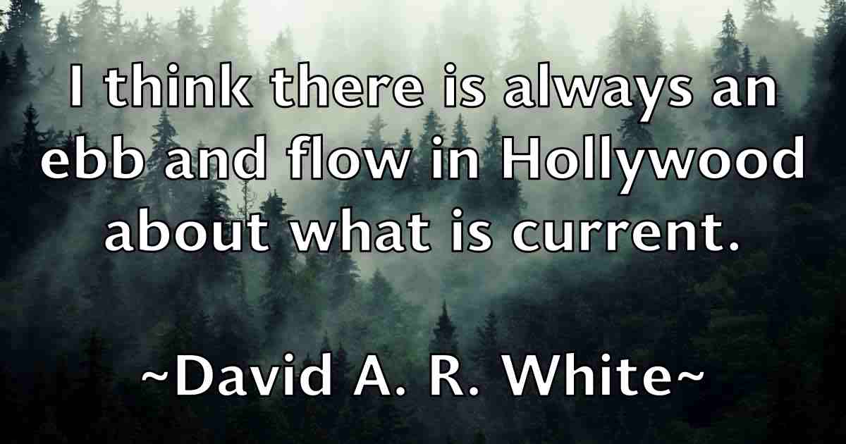 /images/quoteimage/david-a-r-white-fb-185130.jpg