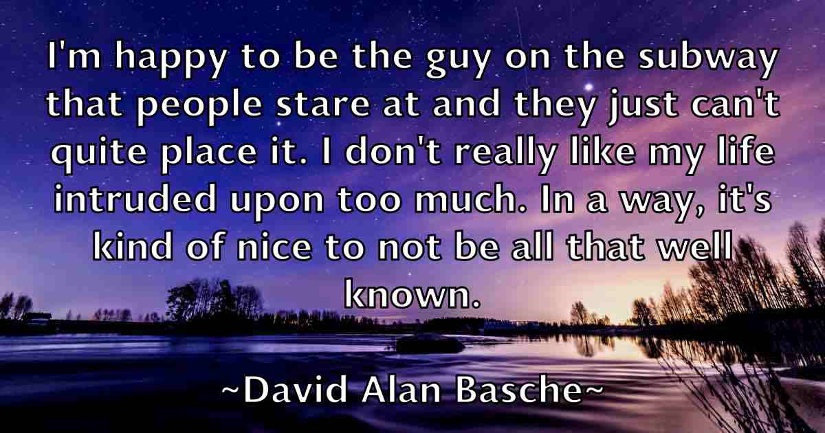 /images/quoteimage/david-alan-basche-fb-185247.jpg