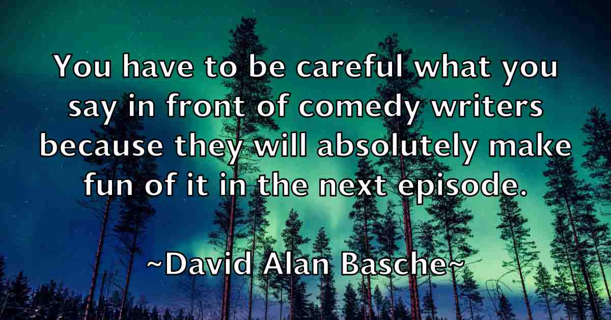 /images/quoteimage/david-alan-basche-fb-185256.jpg