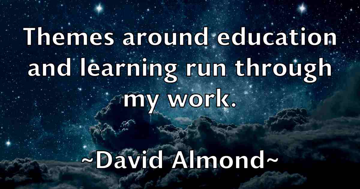 /images/quoteimage/david-almond-fb-185314.jpg