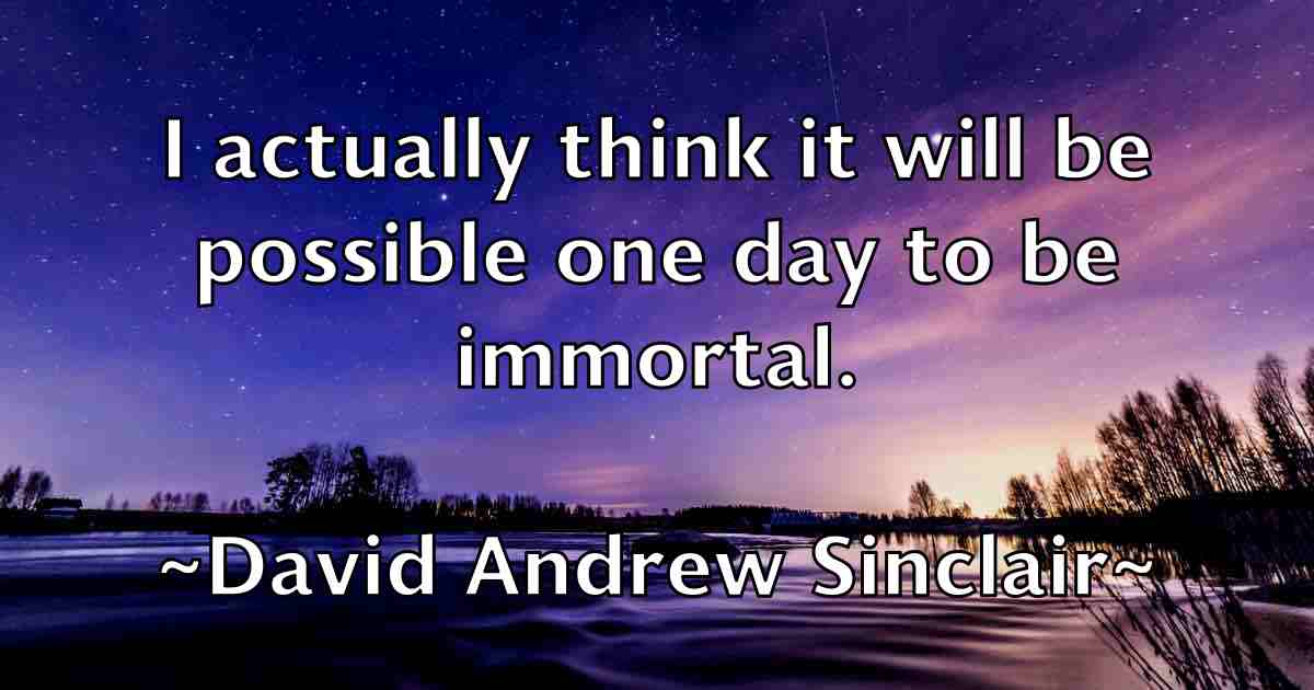 /images/quoteimage/david-andrew-sinclair-fb-185369.jpg