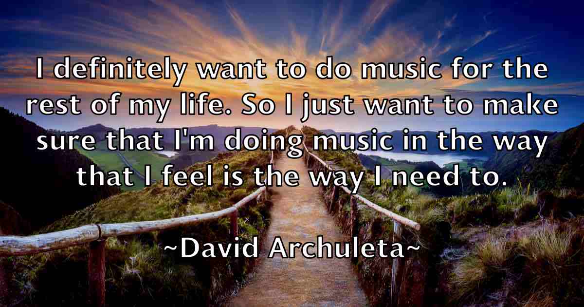 /images/quoteimage/david-archuleta-fb-185446.jpg