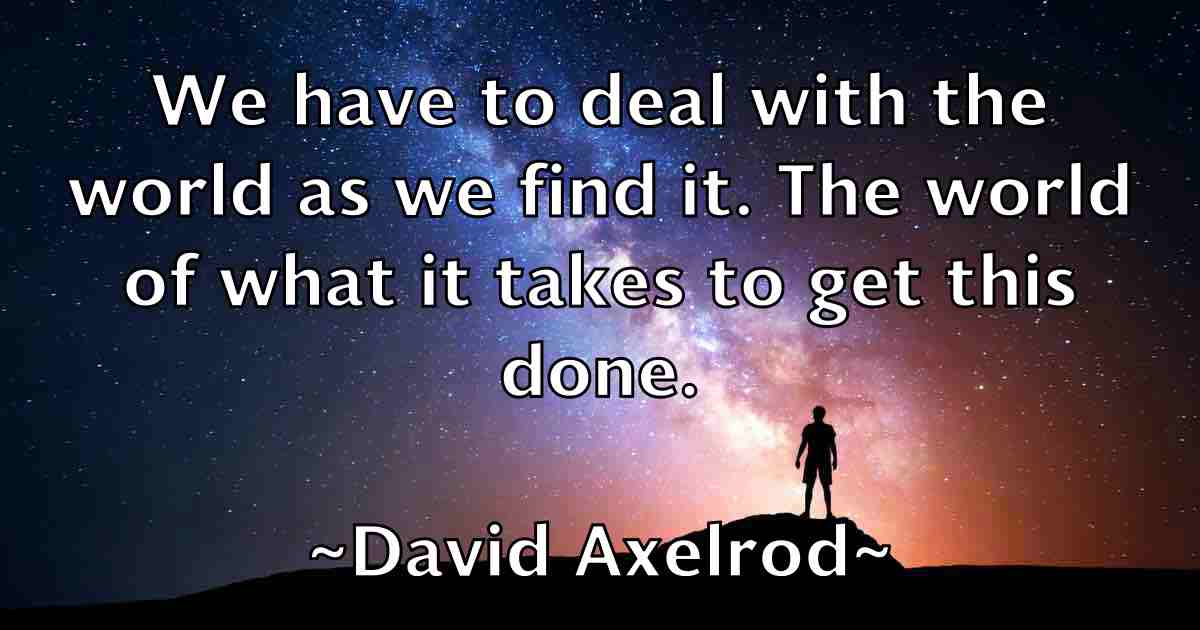 /images/quoteimage/david-axelrod-fb-185620.jpg