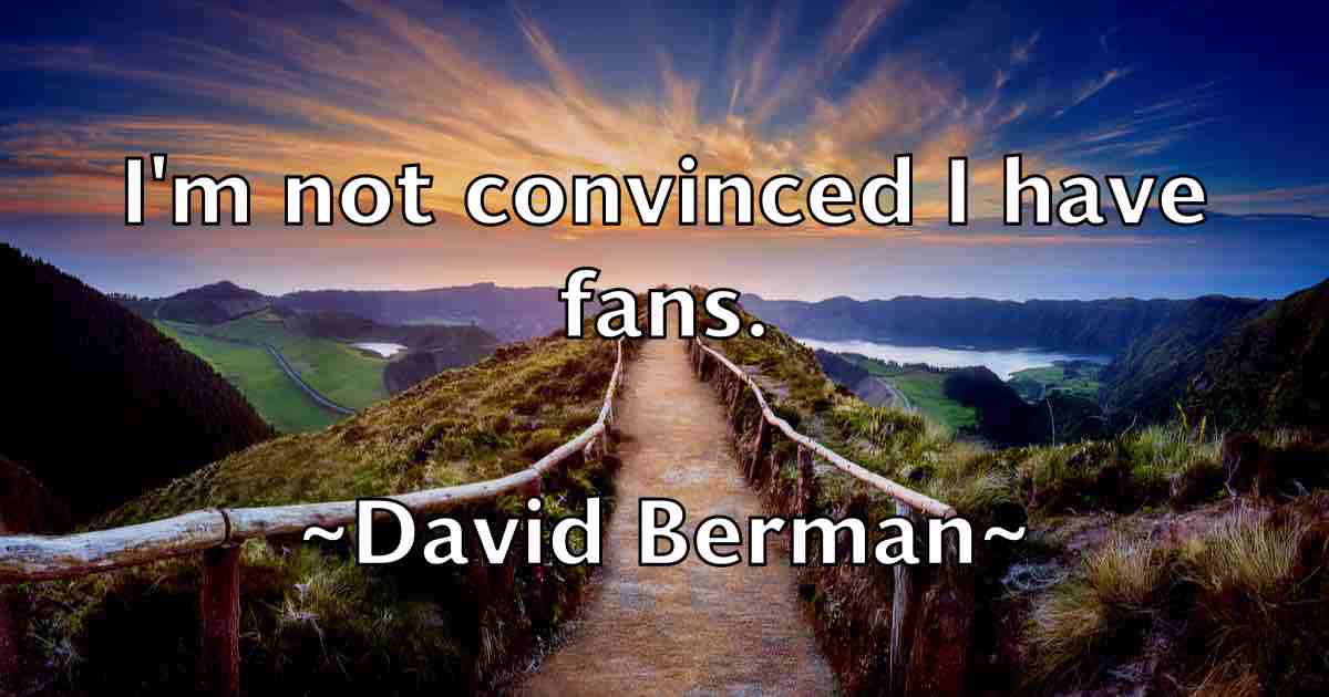 /images/quoteimage/david-berman-fb-186019.jpg