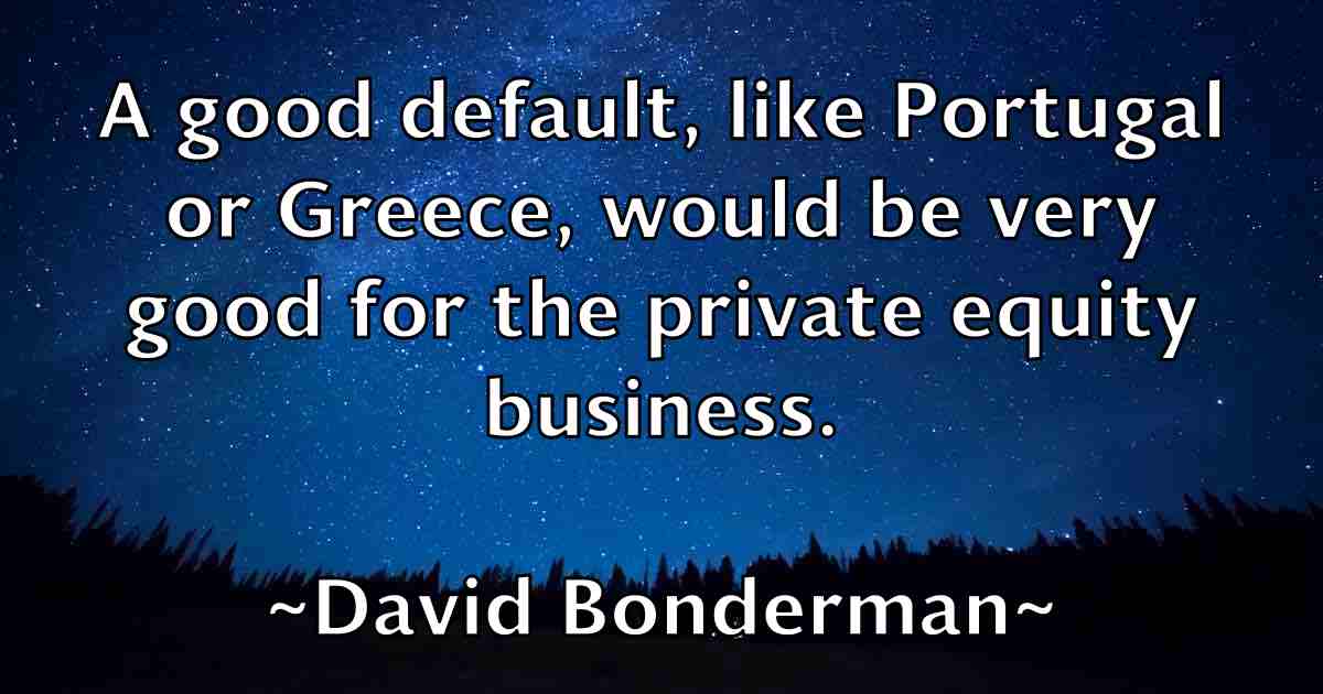 /images/quoteimage/david-bonderman-fb-186296.jpg