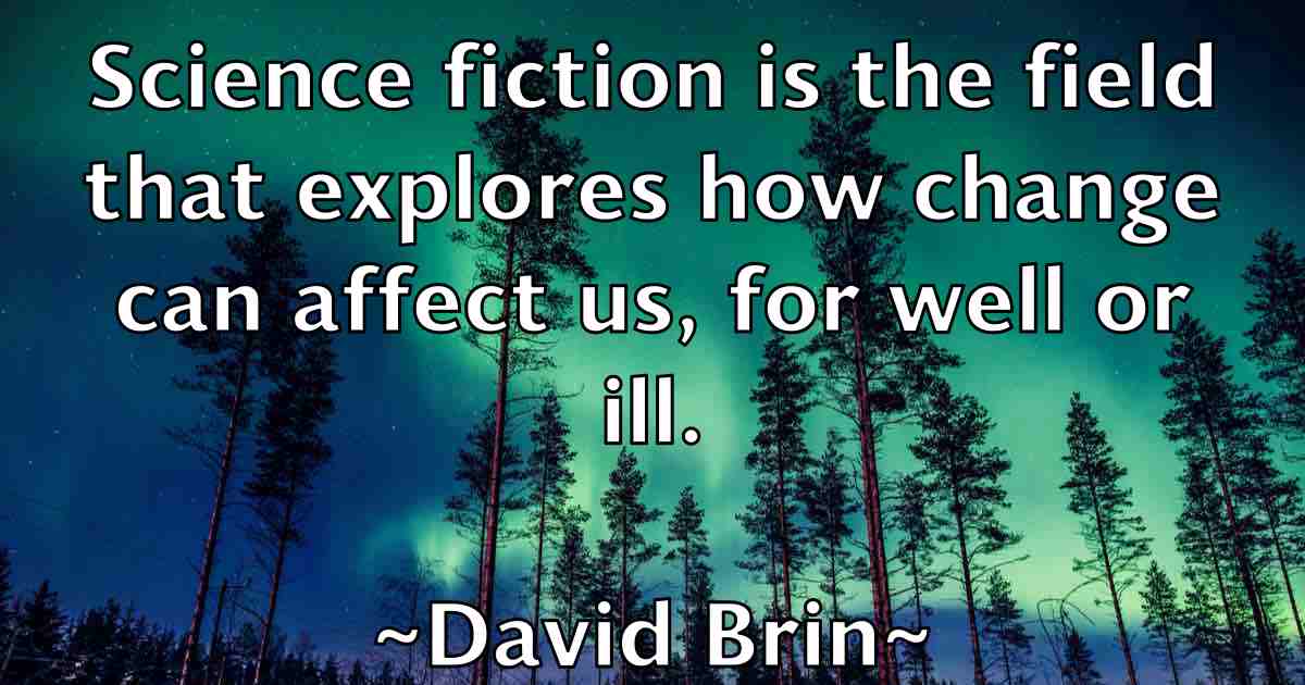 /images/quoteimage/david-brin-fb-186565.jpg