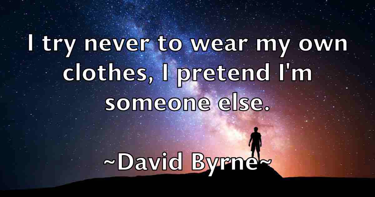 /images/quoteimage/david-byrne-fb-186812.jpg