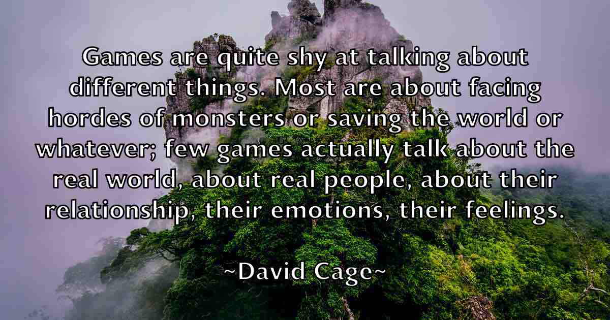 /images/quoteimage/david-cage-fb-186934.jpg