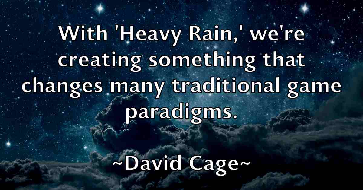 /images/quoteimage/david-cage-fb-186959.jpg