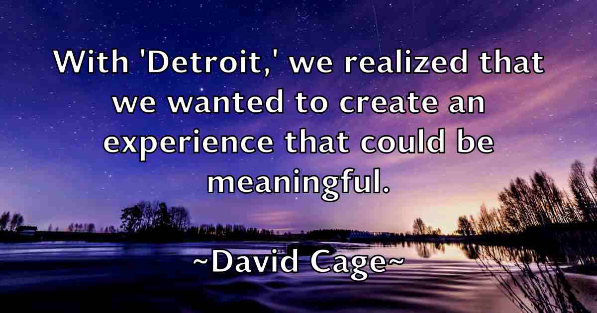 /images/quoteimage/david-cage-fb-186967.jpg