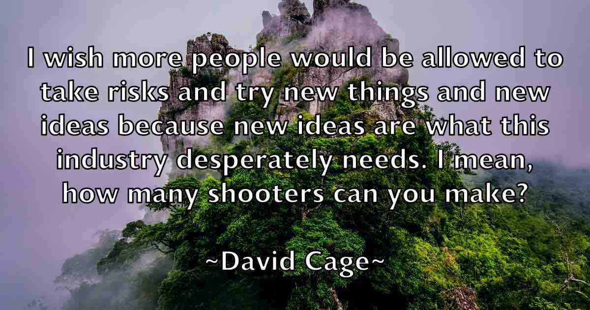/images/quoteimage/david-cage-fb-186980.jpg