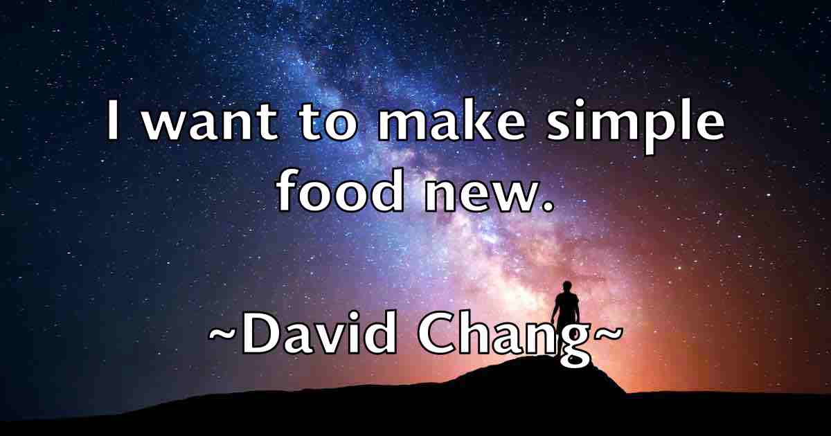 /images/quoteimage/david-chang-fb-187375.jpg