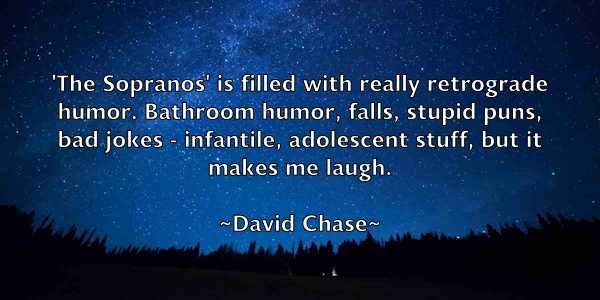 /images/quoteimage/david-chase-187448.jpg