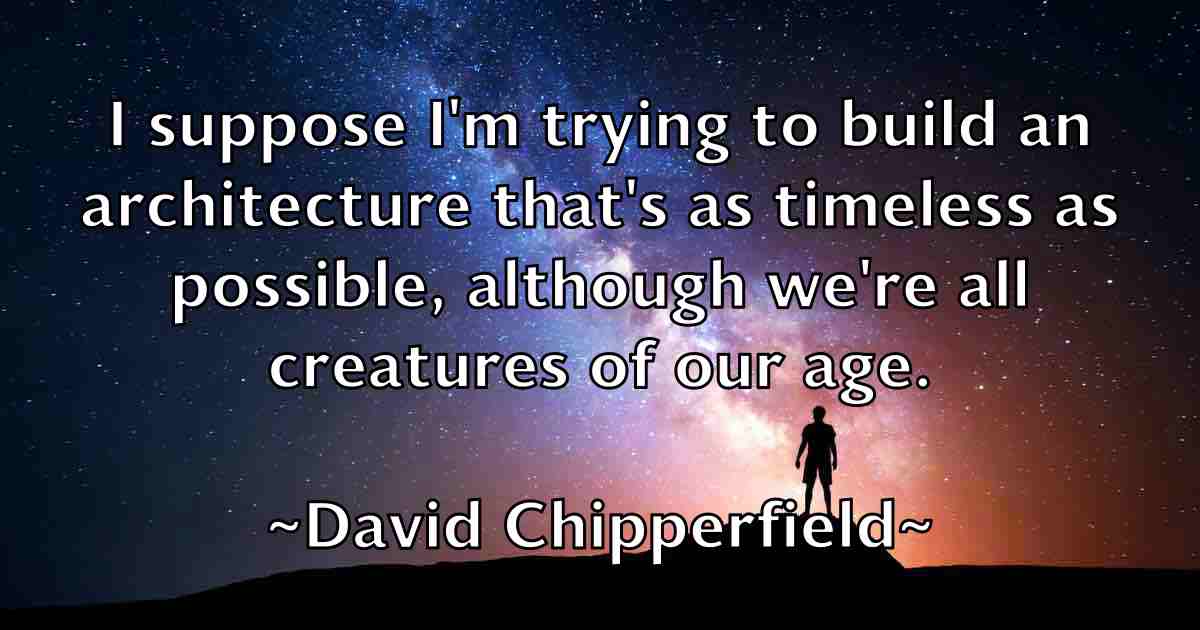 /images/quoteimage/david-chipperfield-fb-187477.jpg