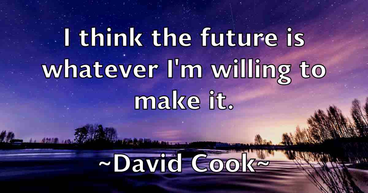 /images/quoteimage/david-cook-fb-187650.jpg