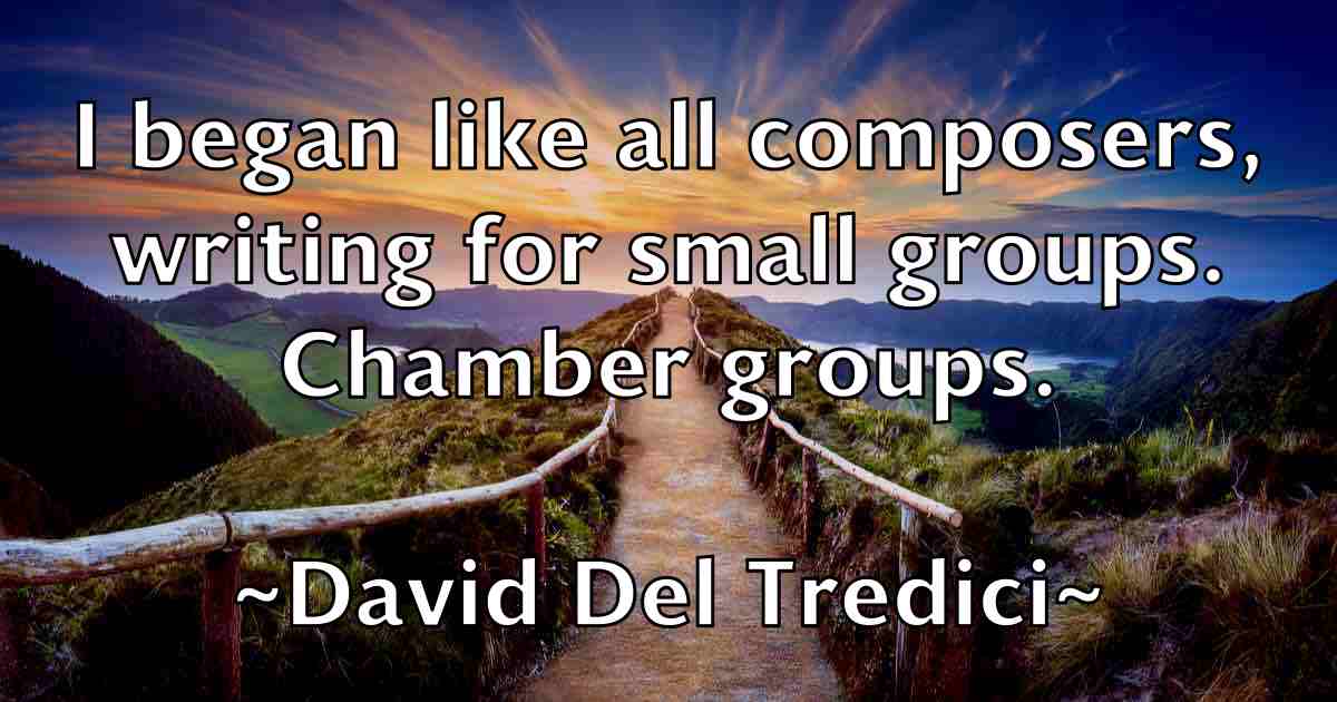 /images/quoteimage/david-del-tredici-fb-188059.jpg