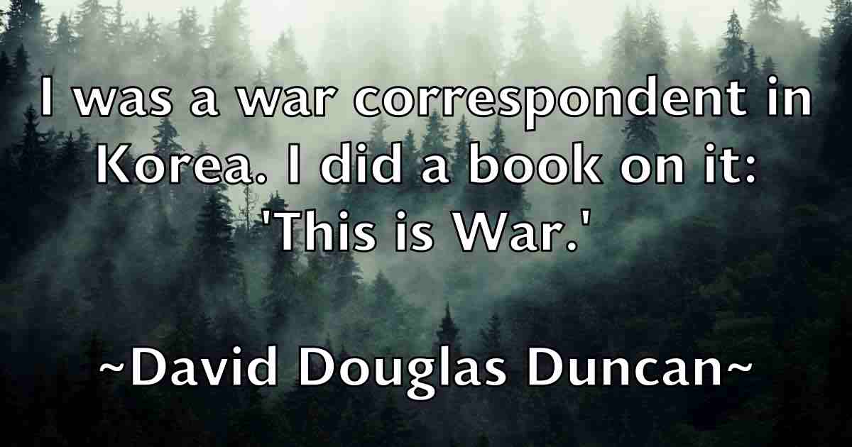 /images/quoteimage/david-douglas-duncan-fb-188207.jpg