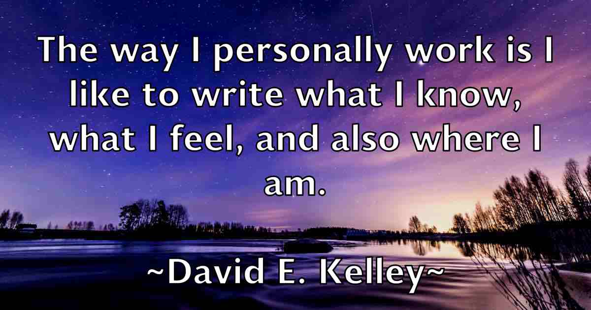 /images/quoteimage/david-e-kelley-fb-188624.jpg