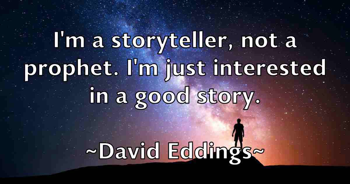 /images/quoteimage/david-eddings-fb-188713.jpg