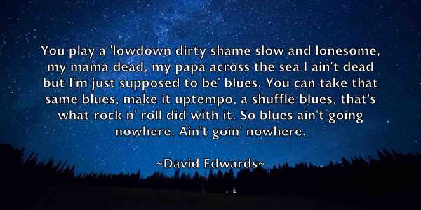 /images/quoteimage/david-edwards-188732.jpg