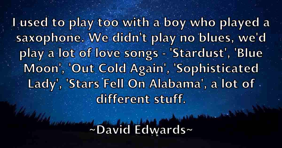 /images/quoteimage/david-edwards-fb-188735.jpg