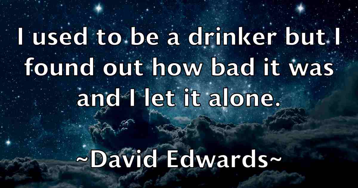 /images/quoteimage/david-edwards-fb-188747.jpg