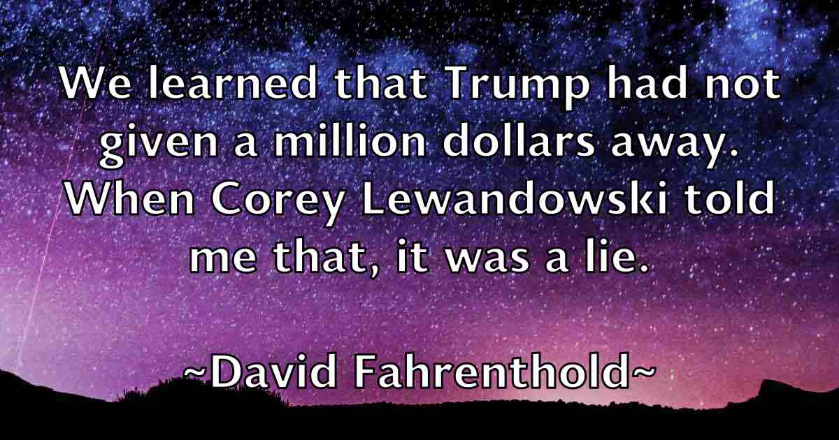 /images/quoteimage/david-fahrenthold-fb-188871.jpg