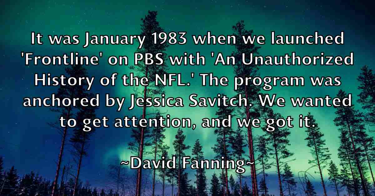 /images/quoteimage/david-fanning-fb-188915.jpg