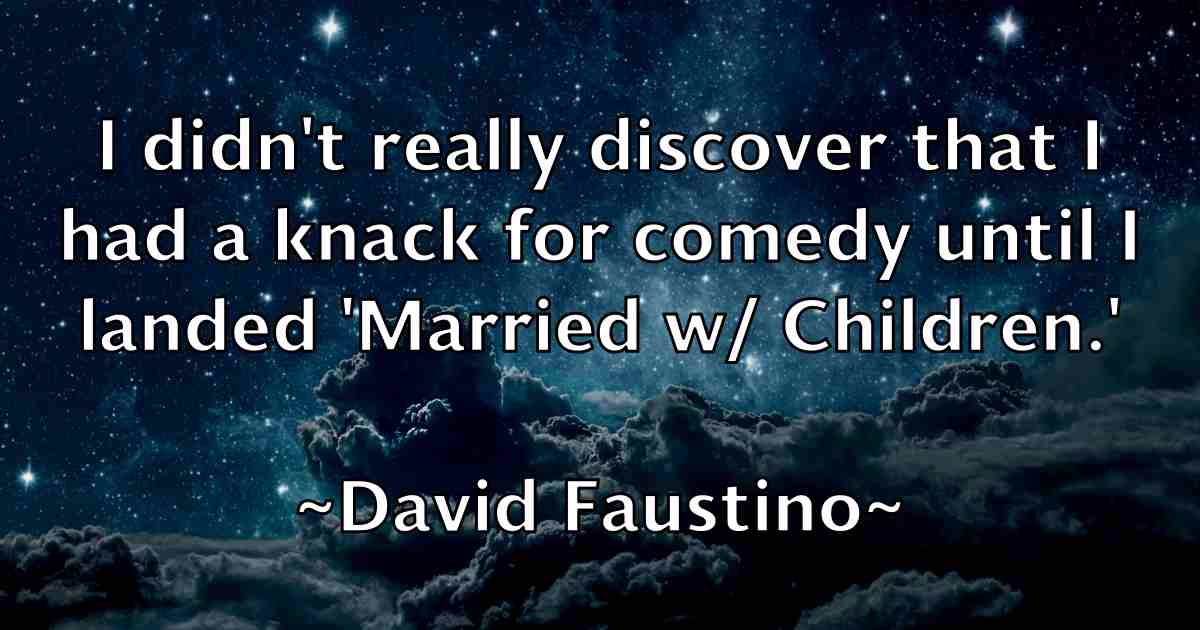 /images/quoteimage/david-faustino-fb-188968.jpg