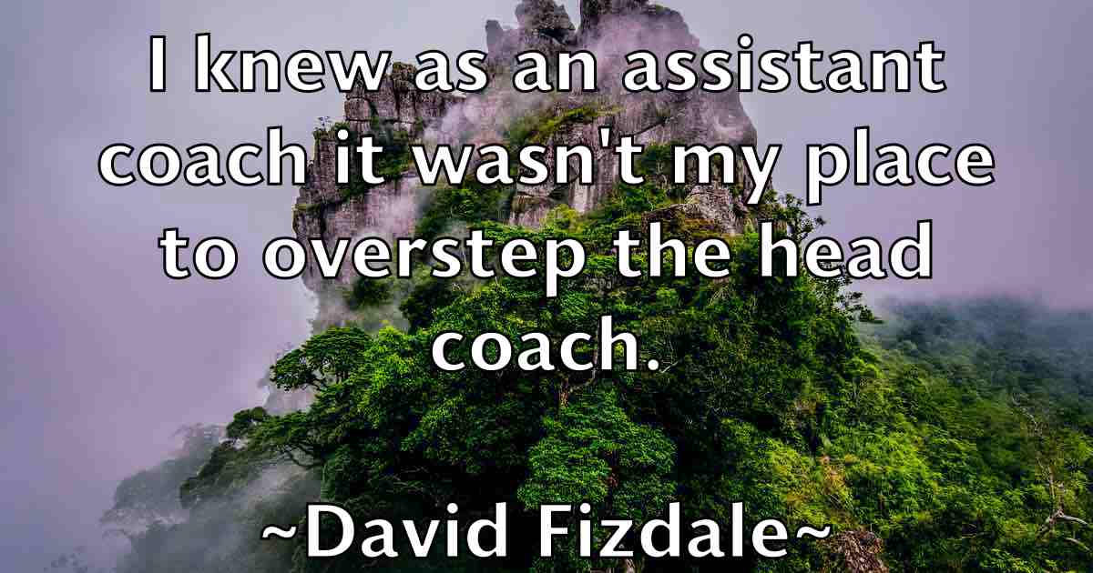 /images/quoteimage/david-fizdale-fb-189072.jpg