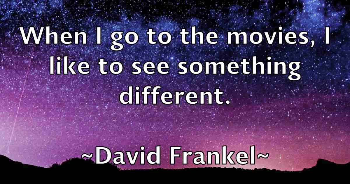 /images/quoteimage/david-frankel-fb-189116.jpg