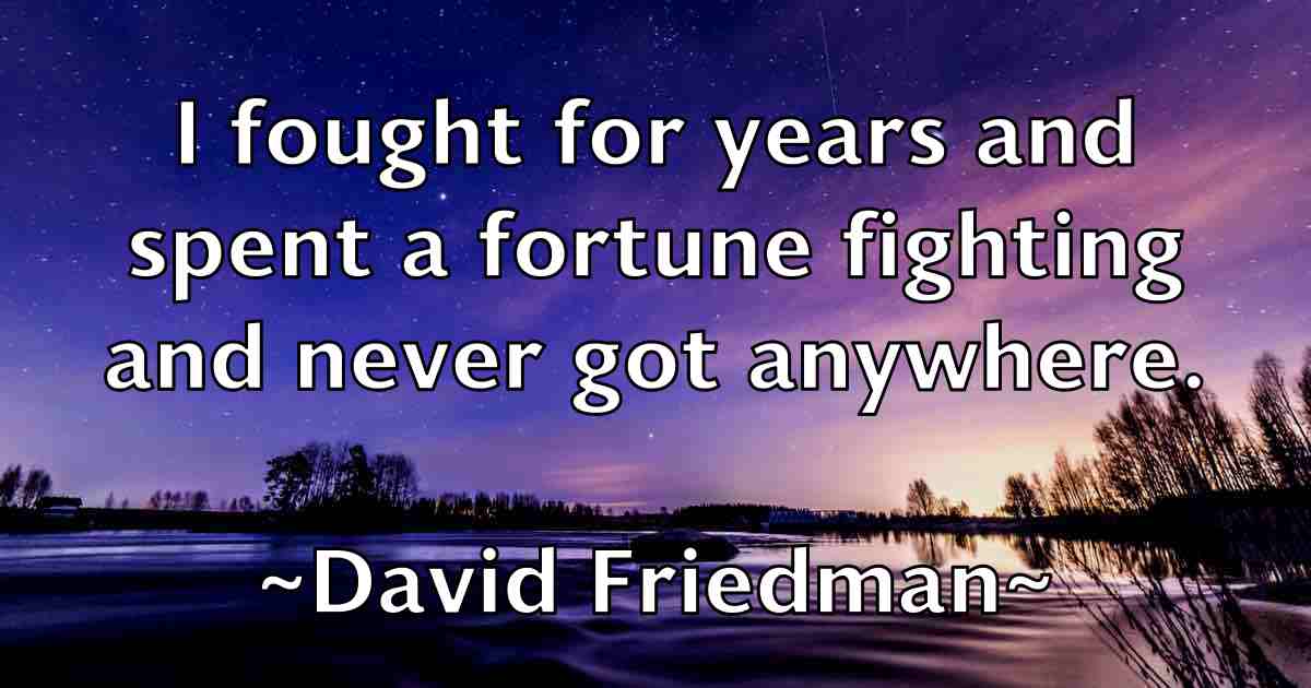 /images/quoteimage/david-friedman-fb-189119.jpg