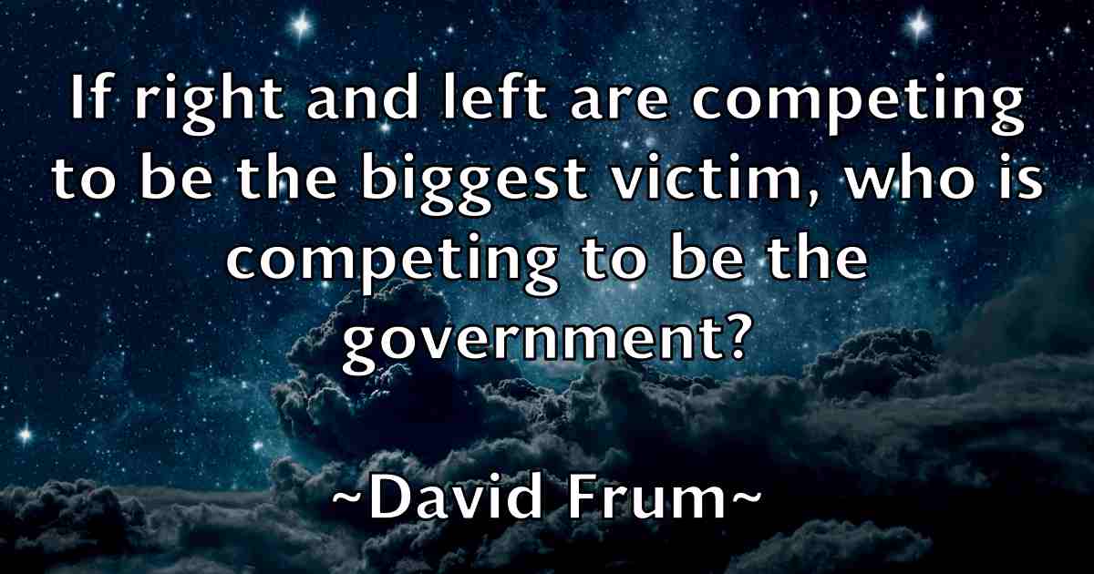 /images/quoteimage/david-frum-fb-189199.jpg