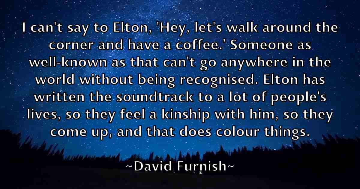 /images/quoteimage/david-furnish-fb-189252.jpg