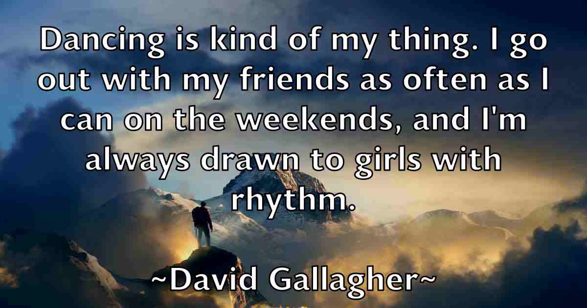 /images/quoteimage/david-gallagher-fb-189265.jpg