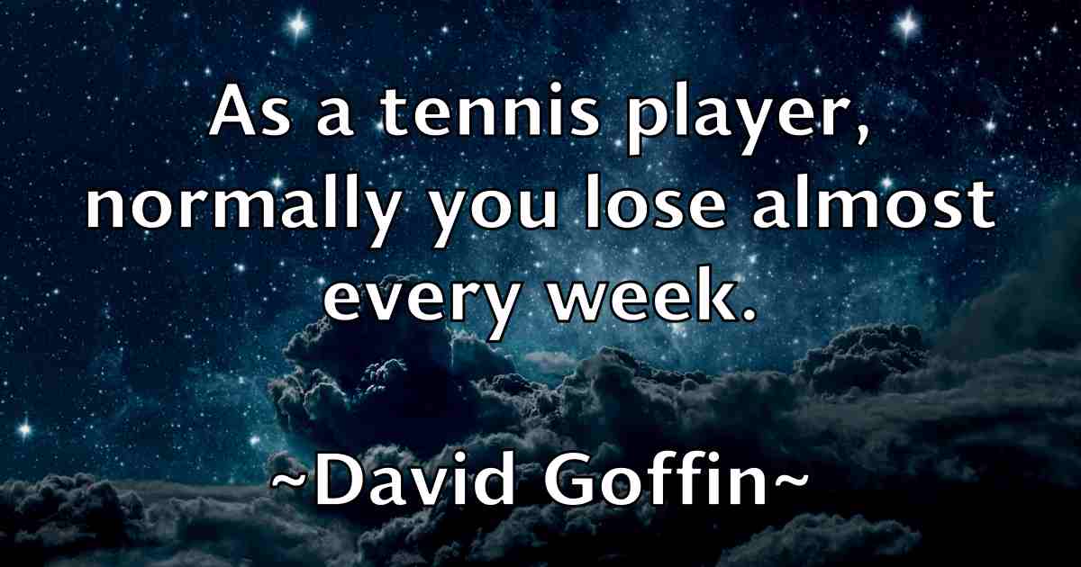 /images/quoteimage/david-goffin-fb-189516.jpg