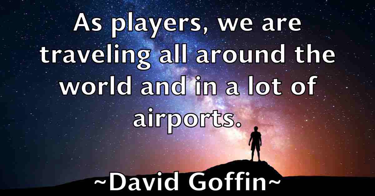 /images/quoteimage/david-goffin-fb-189520.jpg
