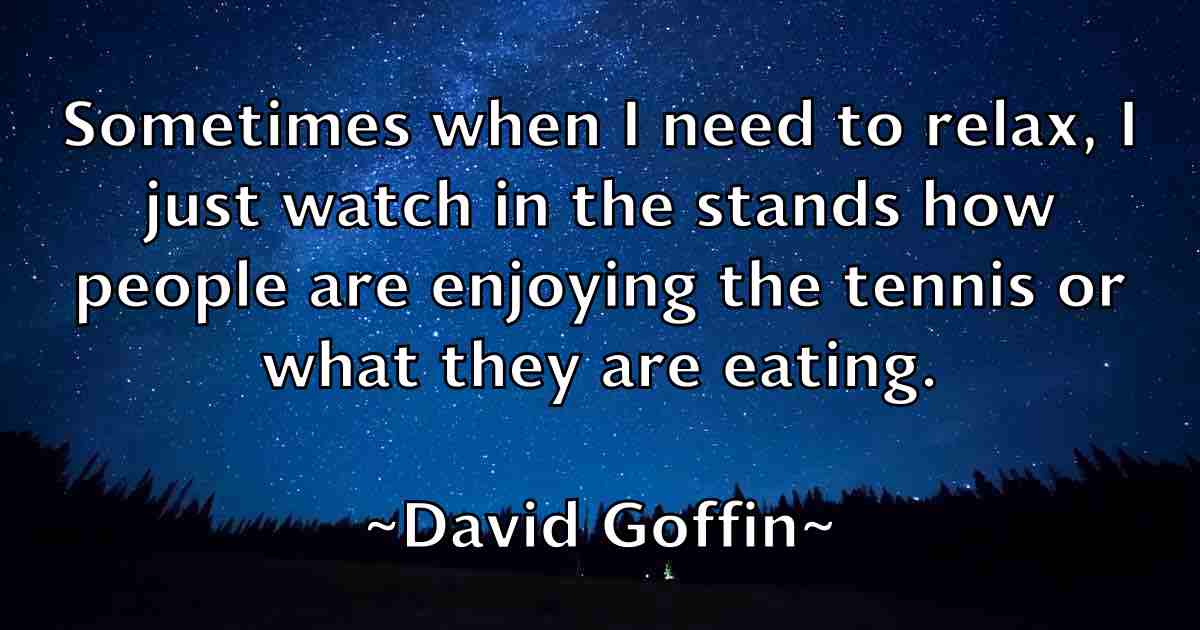 /images/quoteimage/david-goffin-fb-189554.jpg