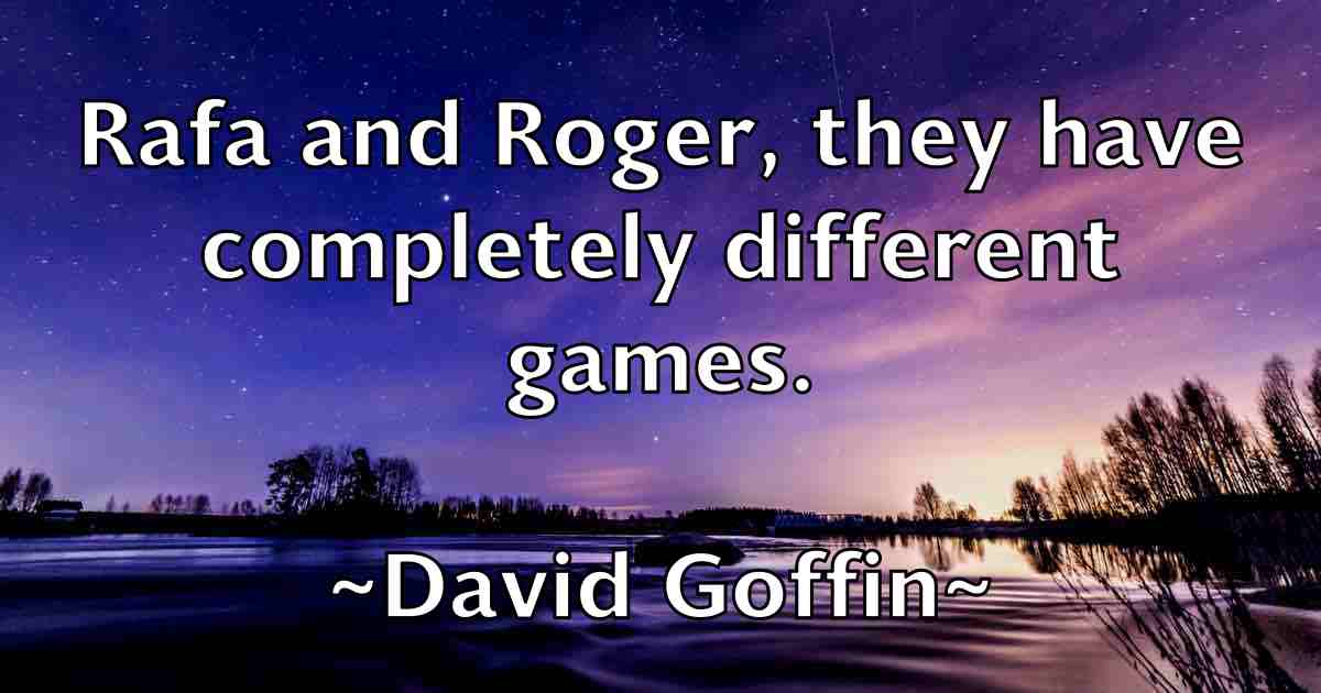 /images/quoteimage/david-goffin-fb-189555.jpg