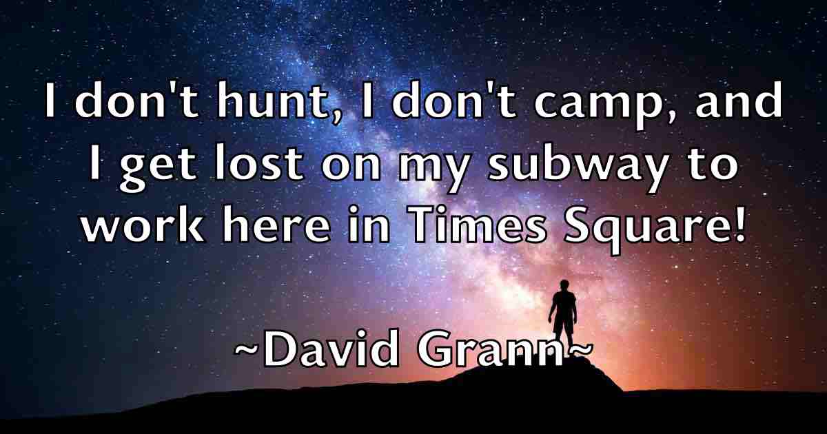 /images/quoteimage/david-grann-fb-189613.jpg