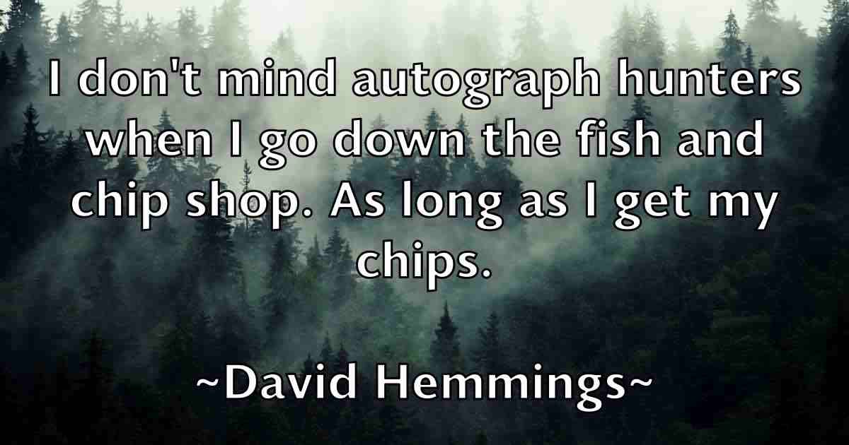 /images/quoteimage/david-hemmings-fb-190504.jpg