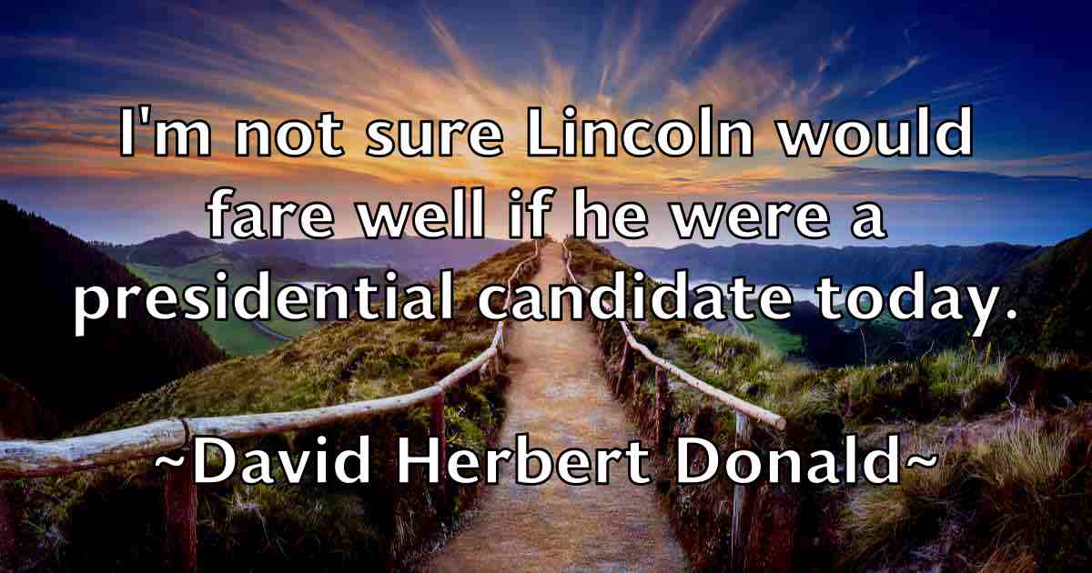 /images/quoteimage/david-herbert-donald-fb-190635.jpg